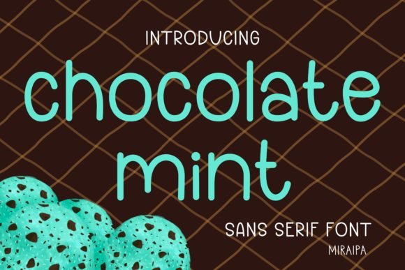 Chocolate Mint: A Sweet Sans Serif Font for Branding