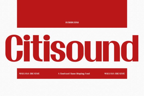 Citisound: A Modern Sans Serif for Bold Branding