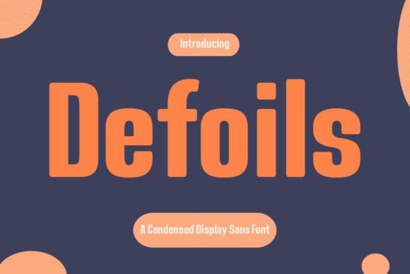 Defoils: The Neat Sans Serif Font for Polished Brands