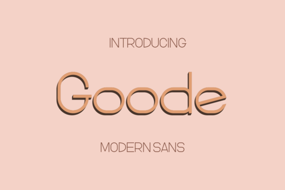 Goode: The Authentic Sans Serif Font for Makers