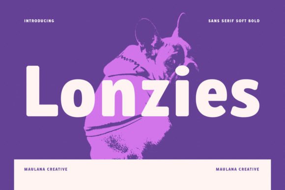 Lonzies: The Semi-Geometric Sans Serif for Scroll-Stopping Design