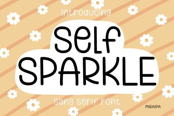 Self Sparkle: The Friendly Font for Clear Campaigns