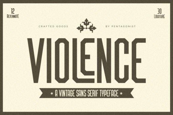 Violence: A Vintage Sans Serif for Editorial Impact